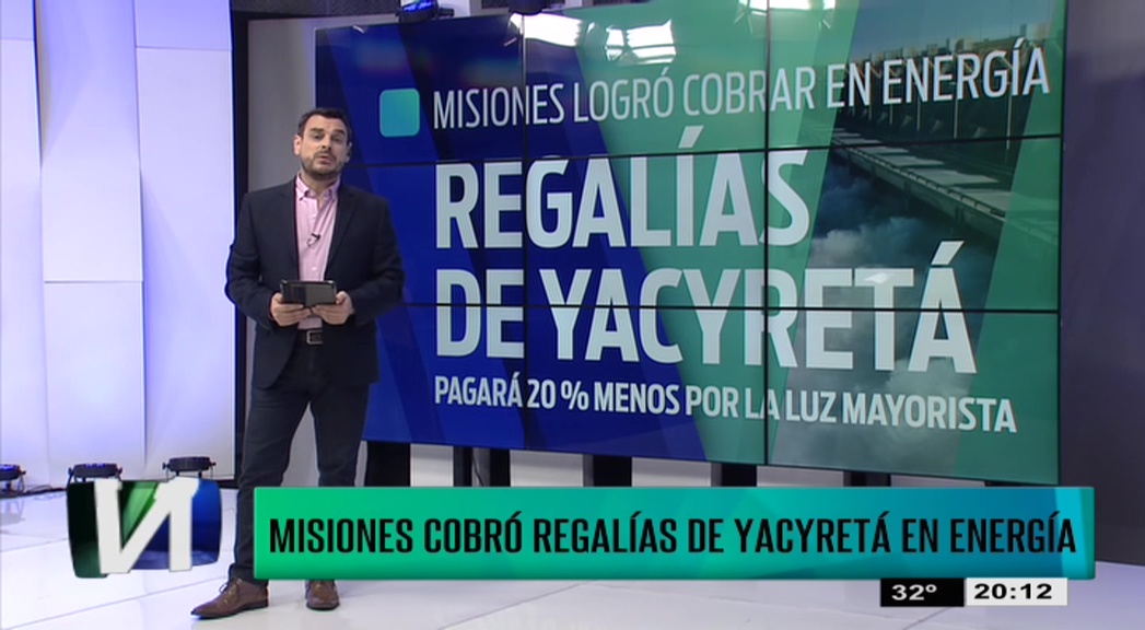 Misiones cobró regalías de Yacyretá en energía y pagará 20% menos al mercado mayorista