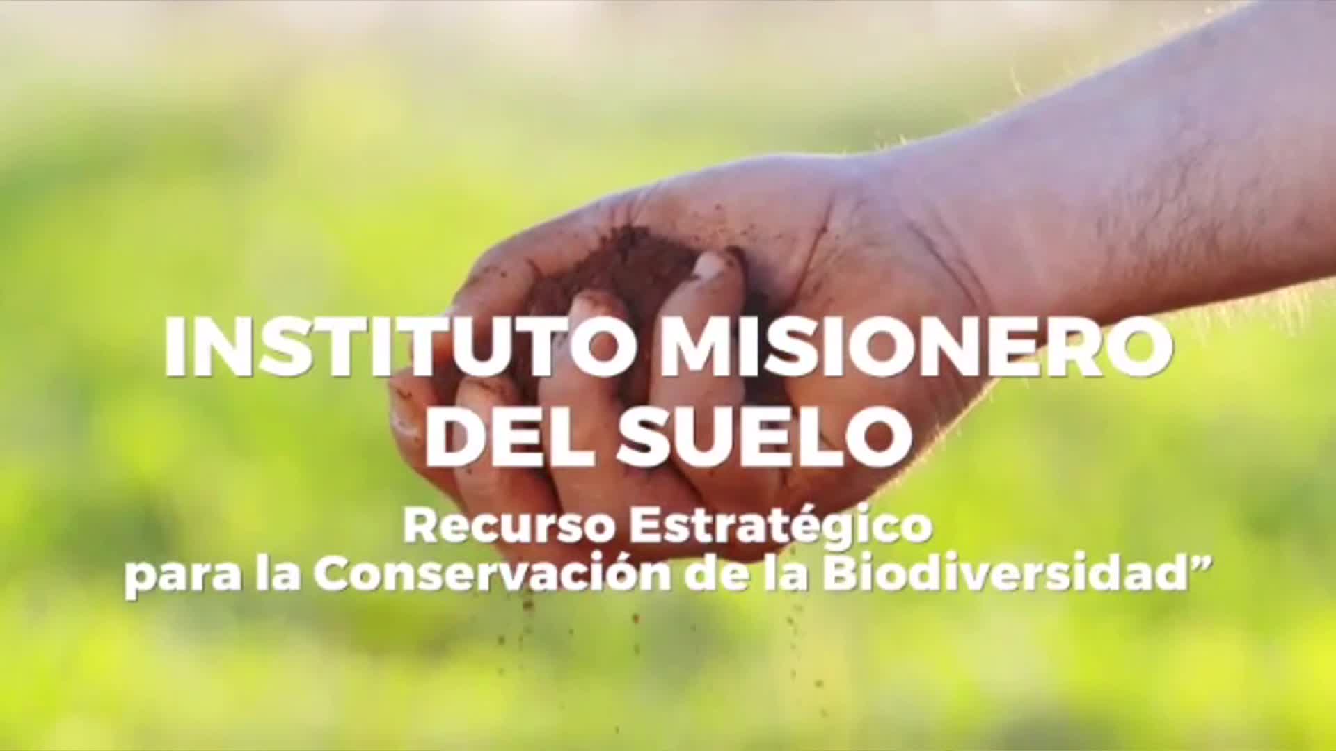 Medio ambiente: Misiones presentó su instituto del suelo